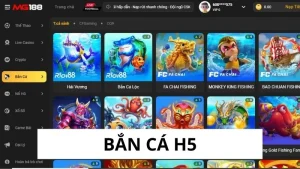 Bắn cá H5