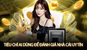 tiêu chí AI dùng để đánh giá nhà cái uy tín
